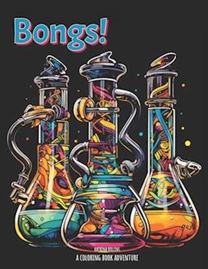 Bongs! : A Coloring Adventure