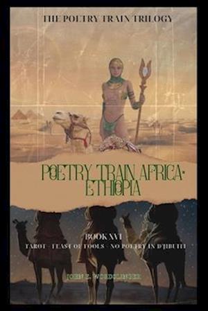 Poetry Train Africa: Ethiopia 16: D'jibouti