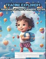 Tracing Explorers Preschool Letters and Numbers Edition 