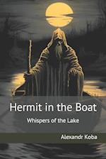 Hermit in the Boat: Whispers of the Lake 