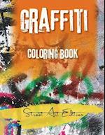 Graffiti Coloring Book: Street Art Edition 