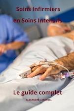 Soins Infirmiers en Soins Intensifs - Le Guide Complet