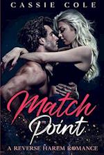 Match Point: A Reverse Harem Romance 