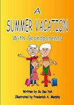 A Summer Vacation with Grandparents