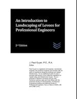 An Introduction to Landscaping of Levees for Professional Engineers 
