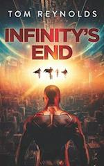 Infinity's End (The Meta Superhero Novel Series: Book #6) 
