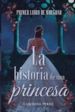 La Historia de una Princesa