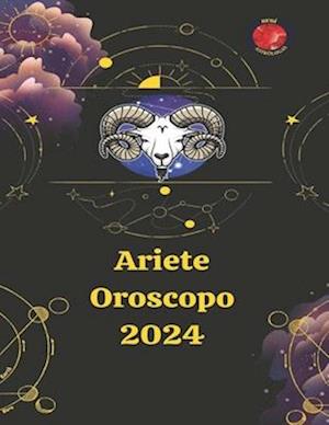 Ariete Oroscopo 2024