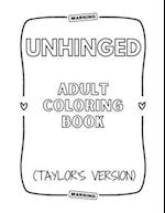 Unhinged Adult Coloring Book (Taylor's Version)