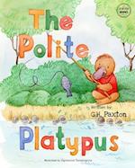 The Polite Platypus 