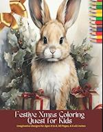 Festive Xmas Coloring Quest for Kids: Imaginative Designs for Ages 4 to 8, 50 Pages, 8.5 x11 inches 