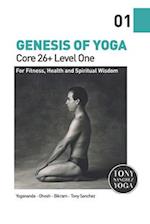 Genesis of Yoga : Core 26+ Level 1 