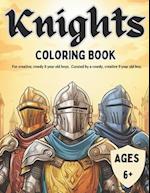 Knights Coloring Book: For creative, rowdy 9 year old boys. Curated by a rowdy, creative 9 year old boy. 