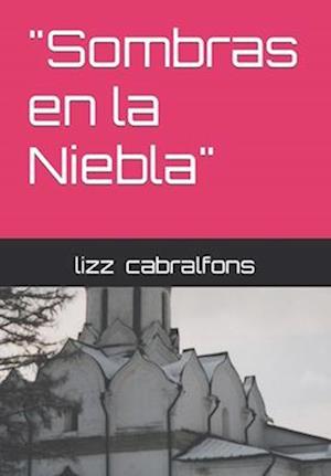 "Sombras En La Niebla"