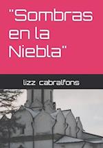 "Sombras En La Niebla"