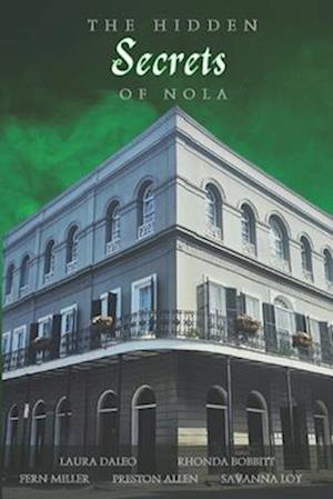 The Hidden Secrets of Nola