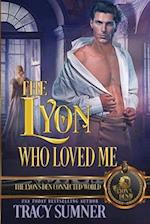 The Lyon Who Loved Me: The Lyon's Den Connected World 