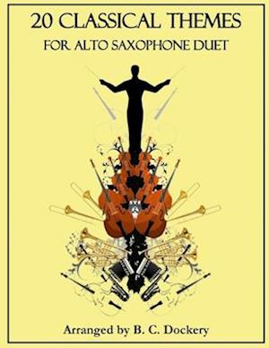 20 Classical Themes for Alto Saxophone Duet