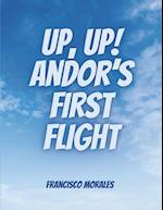 Up, Up! Andor's First Flight.