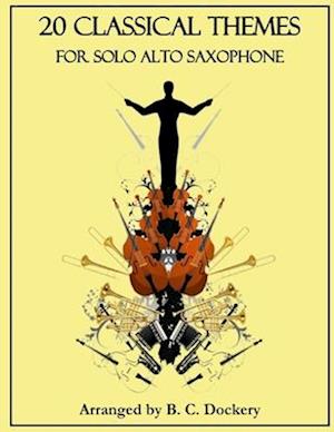 20 Classical Themes for Solo Alto Saxophone