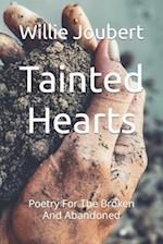 Tainted Hearts: Poetry For The Broken and Abandoned 