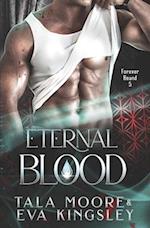 Eternal Blood: A fated mates steamy vampire romance 