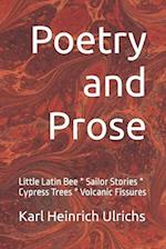 Poetry and Prose: Little Latin Bee * Sailor Stories * Cypress Trees * Volcanic Fissures 