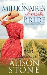 The Millionaire's Amish Bride: A Hunters Ridge Amish Romance 