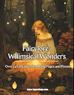 Fairylore: Whimsical Wonders: 24+ Fantastical Coloring Pages and Poems 