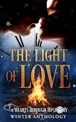 The Light of Love: A Hearts Through History Winter Anthology 