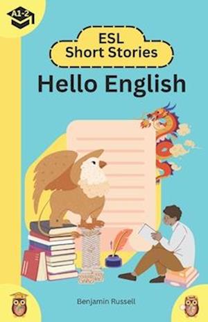 Hello English: ESL Short Stories: A1-A2