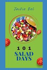 101 Salad Days: Get ready for an adventure which will change your life as it did mine 