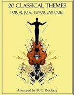 20 Classical Themes for Alto and Tenor Sax Duet