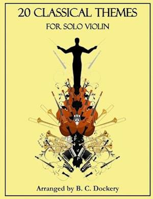 20 Classical Themes for Solo Violin