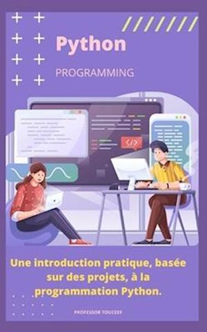 Une introduction pratique, basée sur des projets, à la programmation Python.