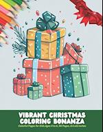 Vibrant Christmas Coloring Bonanza: Colorful Pages for Kids Ages 4 to 8, 50 Pages, 8.5 x11 inches 