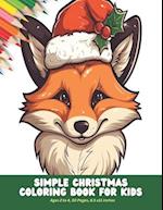 Simple Christmas Coloring Book for Kids: Ages 2 to 4, 50 Pages, 8.5 x11 inches 