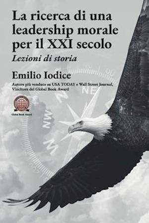 La ricerca di una leadership morale per il XXI secolo