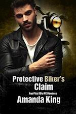 Protective Biker's Claim: Age Play DDlg MC Romance 