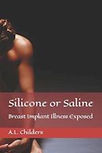 Silicone or Saline: Breast Implant Illness Exposed 
