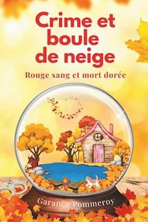 Crime et boule de neige - un cosy mystery en Laponie