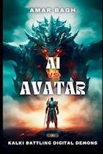 AI vs Avatar: Kalki Battling Digital Demons 