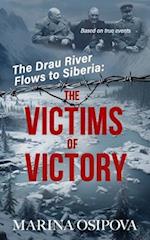 The Drau River Flows to Siberia: The Victims of Victory 