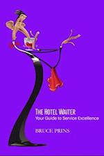 The Hotel Waiter: Your Guide to Service Excellence 