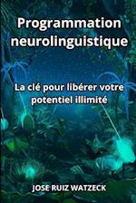 Programmation neurolinguistique