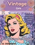 Vintage Girls Coloring Pages: Pretty and Cute Girls in Vintage Clothing 36 Drawings 