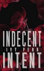 Indecent Intent 