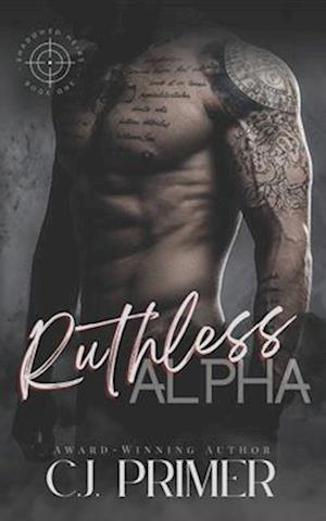 Ruthless Alpha: Shadowed Heirs book one