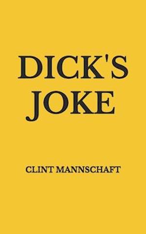 DICK'S JOKE