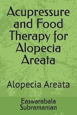 Acupressure and Food Therapy for Alopecia Areata: Alopecia Areata 